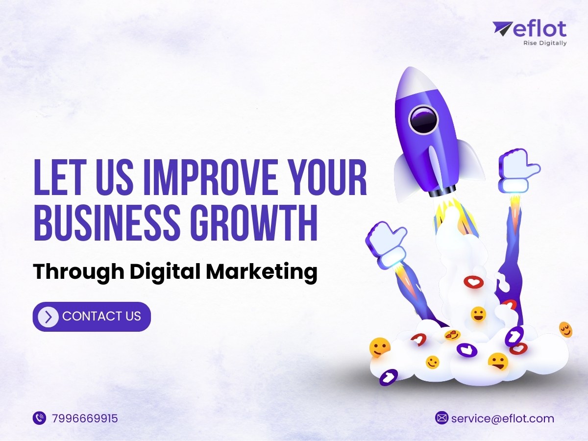 Grow Your Business with Expert Digital Marketing - Eflot